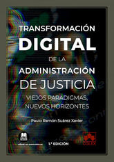 TRANSFORMACION DIGITAL ADMINISTRACION JUSTICIA VIEJOS PARAD - 9788413591773